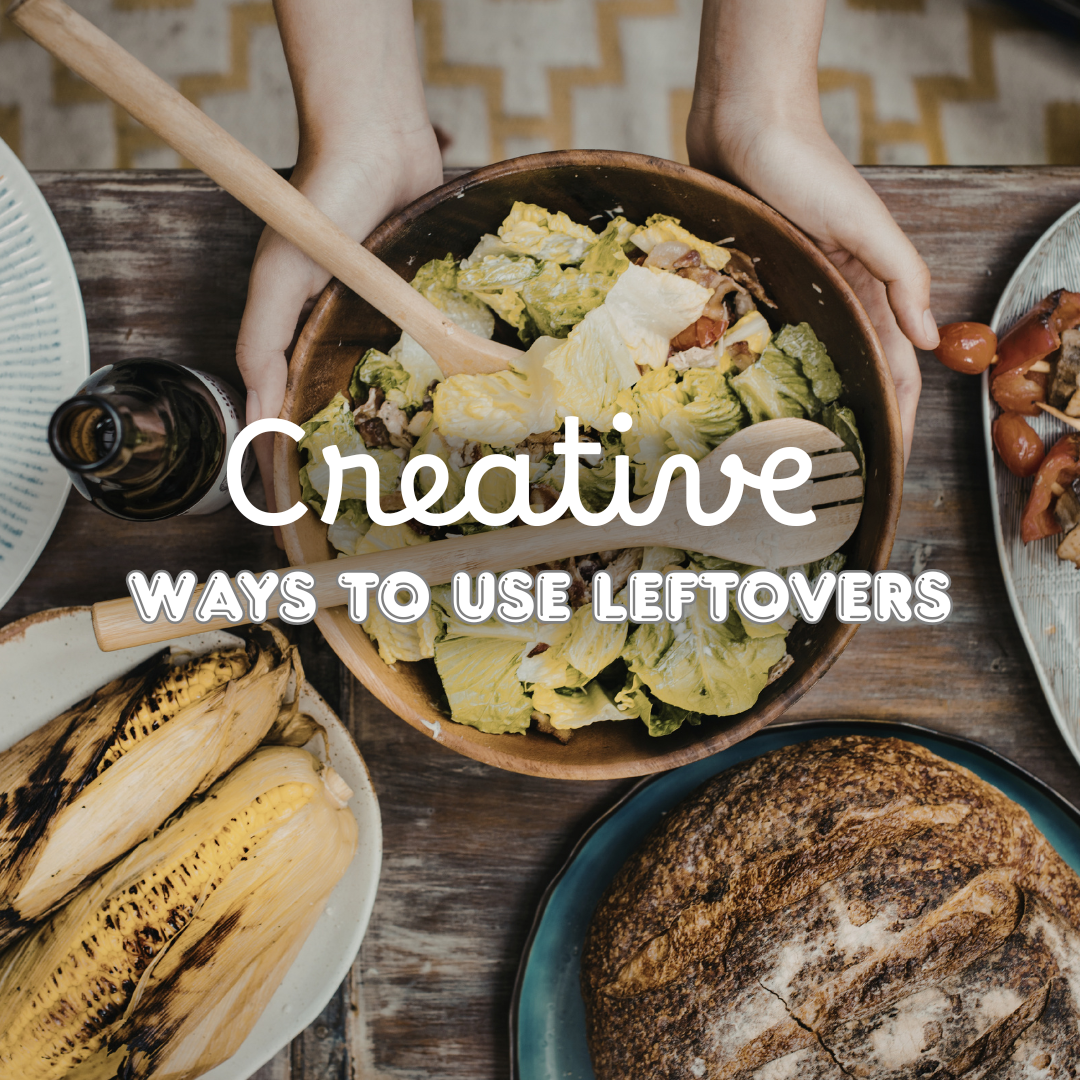 Creative Ways to Use Leftovers (and Actually Enjoy Them)
