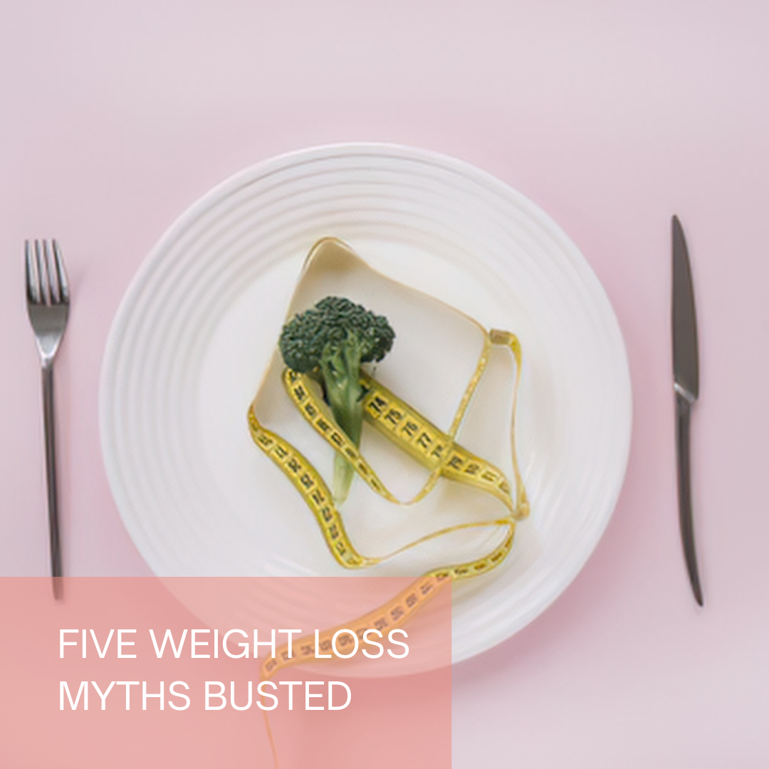 Five Weight Loss Myths Busted