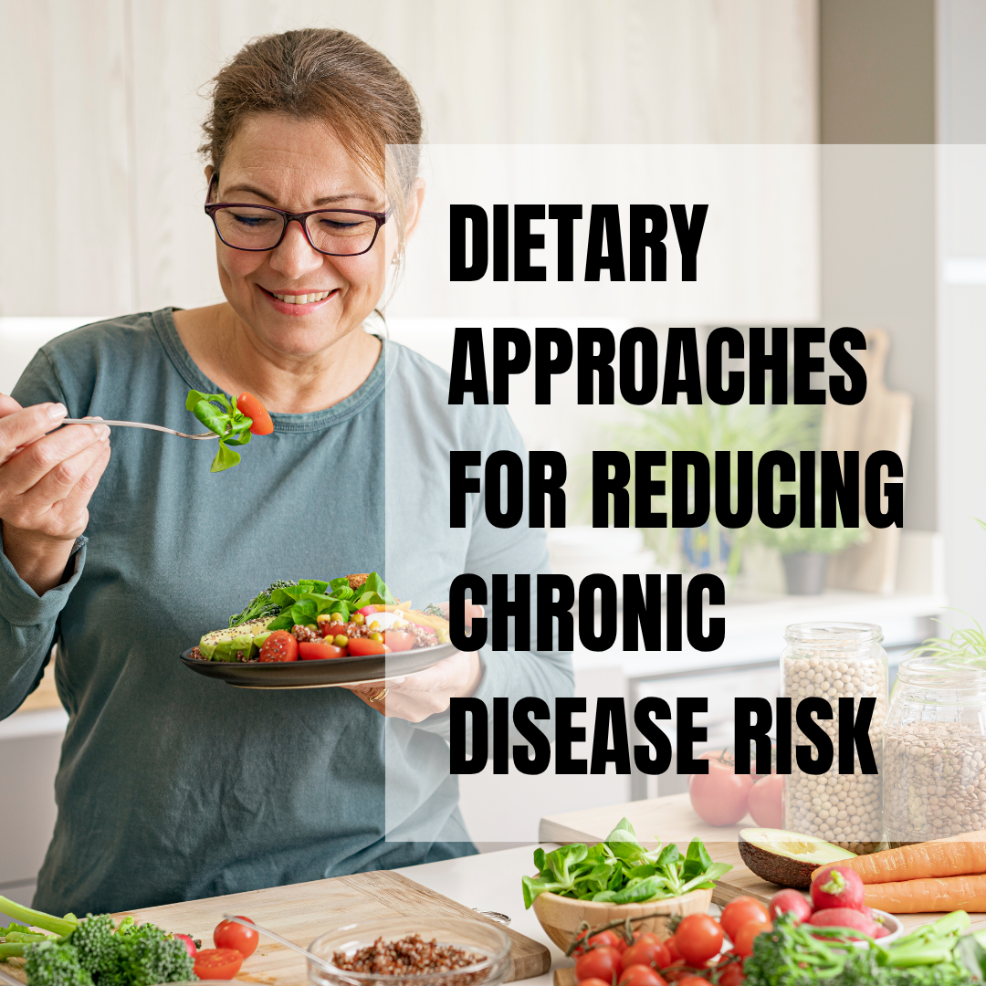 Dietary Approaches for Reducing Chronic Disease Risk: Cardiovascular Health, Diabetes, Cancer, and Respiratory Wellness
