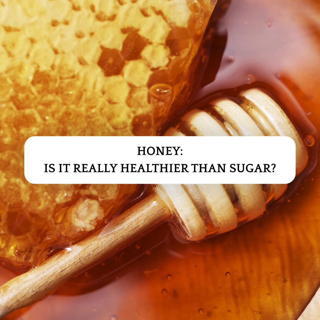 Honey: Is It Really Healthier Than Sugar?