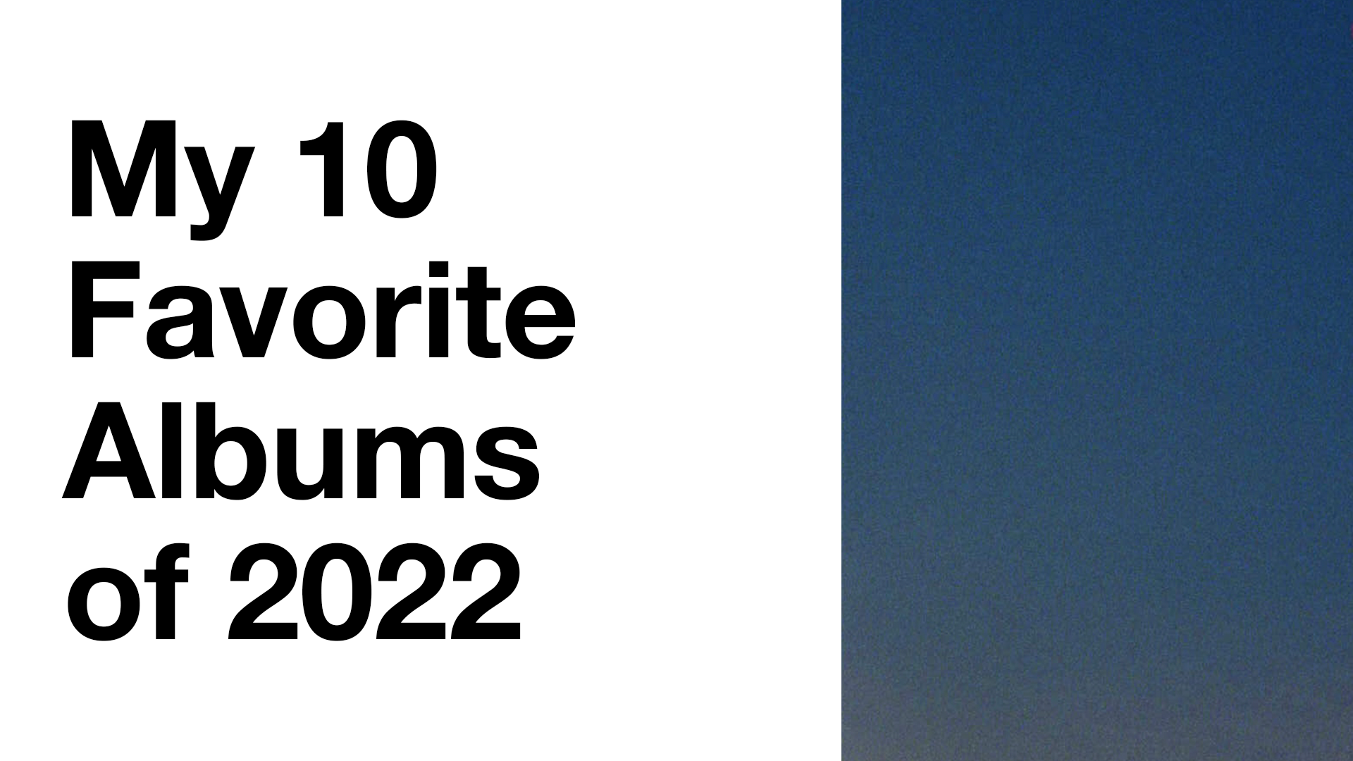 My 10 Favorite Albums of 2022