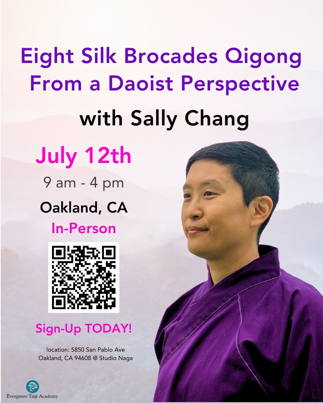 Event poster for a taoist seminar titled 'Eight Silk Brocades Qigong from a Daoist Perspective' with Sally Chang, scheduled on July 12th from 9 am to 4 pm in Oakland, CA. Features a woman in purple traditional attire and includes a QR code for sign-up.