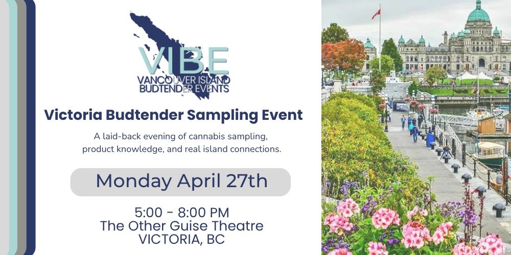V.I.B.E. Vancouver Island Budtender Events - Victoria Sampling Event
