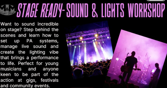 Stage Ready! Sound and Light Workshop!