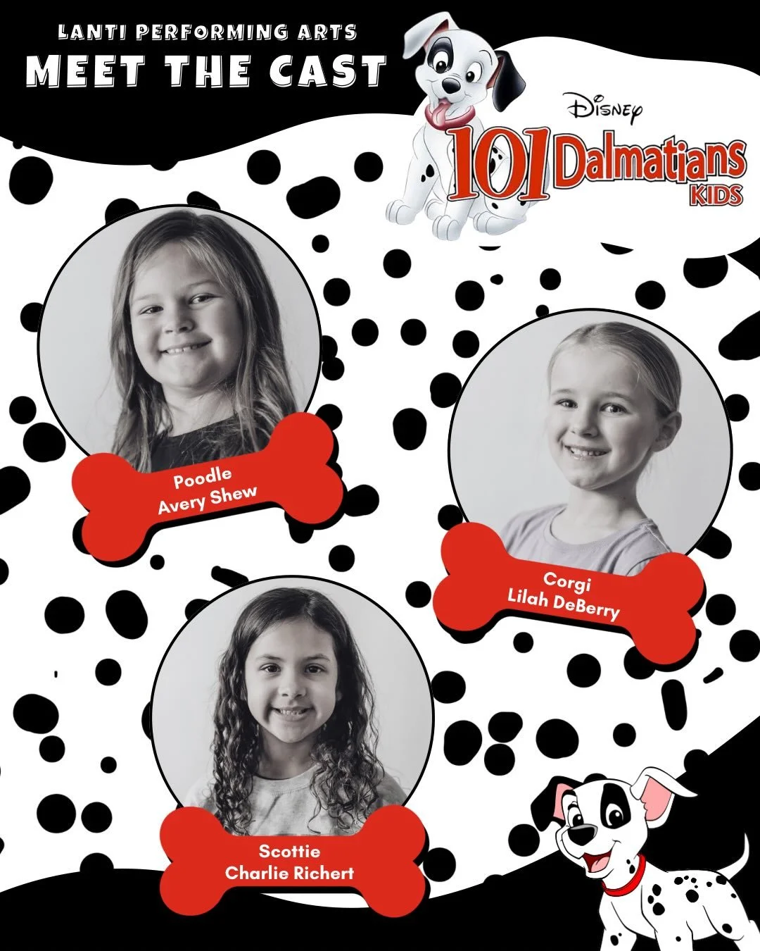 Meet the Cast of 101 Dalmatians! 

These are the Dogs of London! Avery, Lilah, and Charlie are all making their Lanti debut this weekend! 

Ezra performed with us in Seussical Kids and is back again! This is Elena and Avery&rsquo;s Main Stage debut! 
