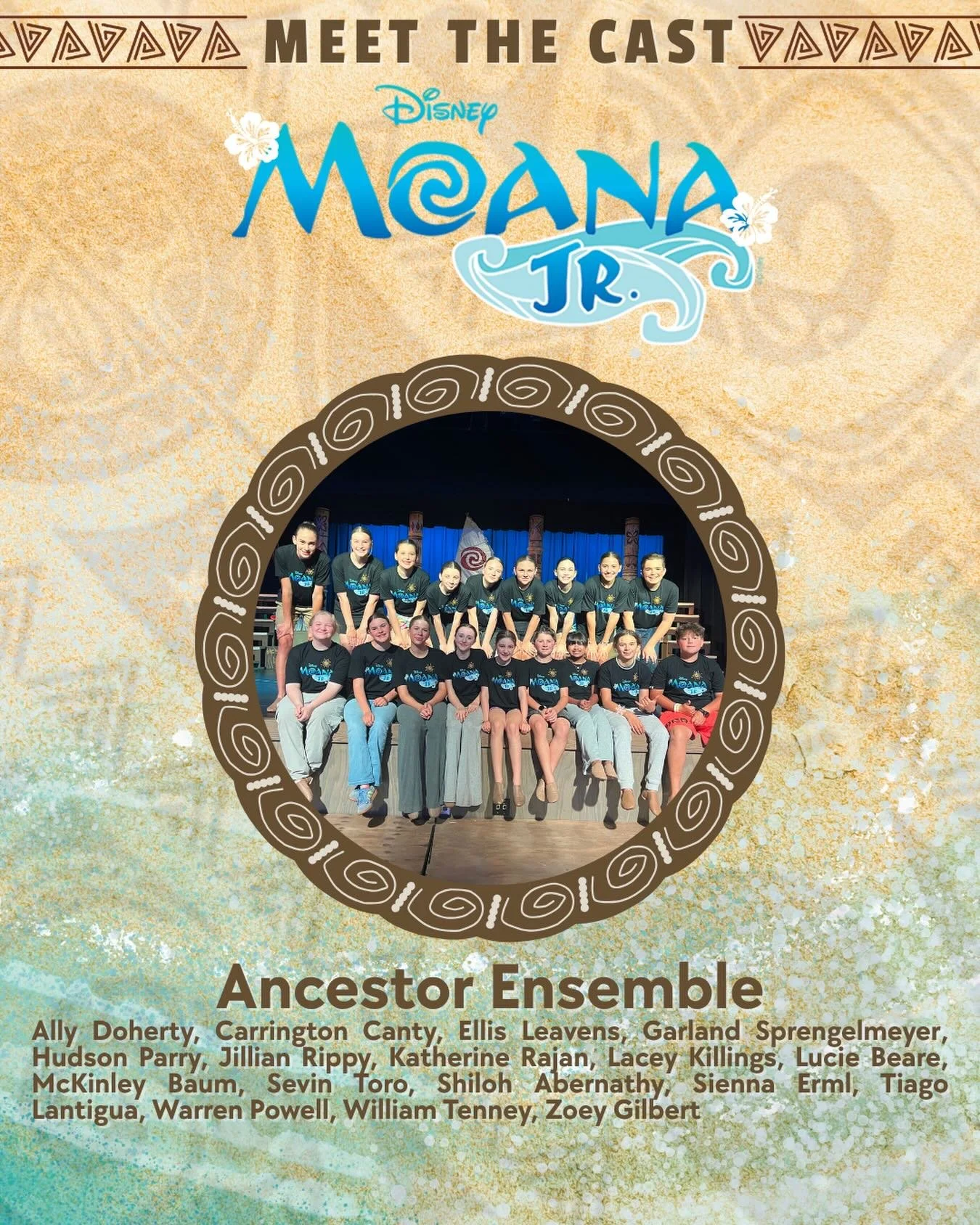 Meet the Cast of Moana Jr.! 

The Ancestor Ensemble has wisdom and strength to share!  This impressive group has worked hard to make sure the stories they tell are genuine and moving! They exude strength and thoughtfulness and encouragement and we&rs