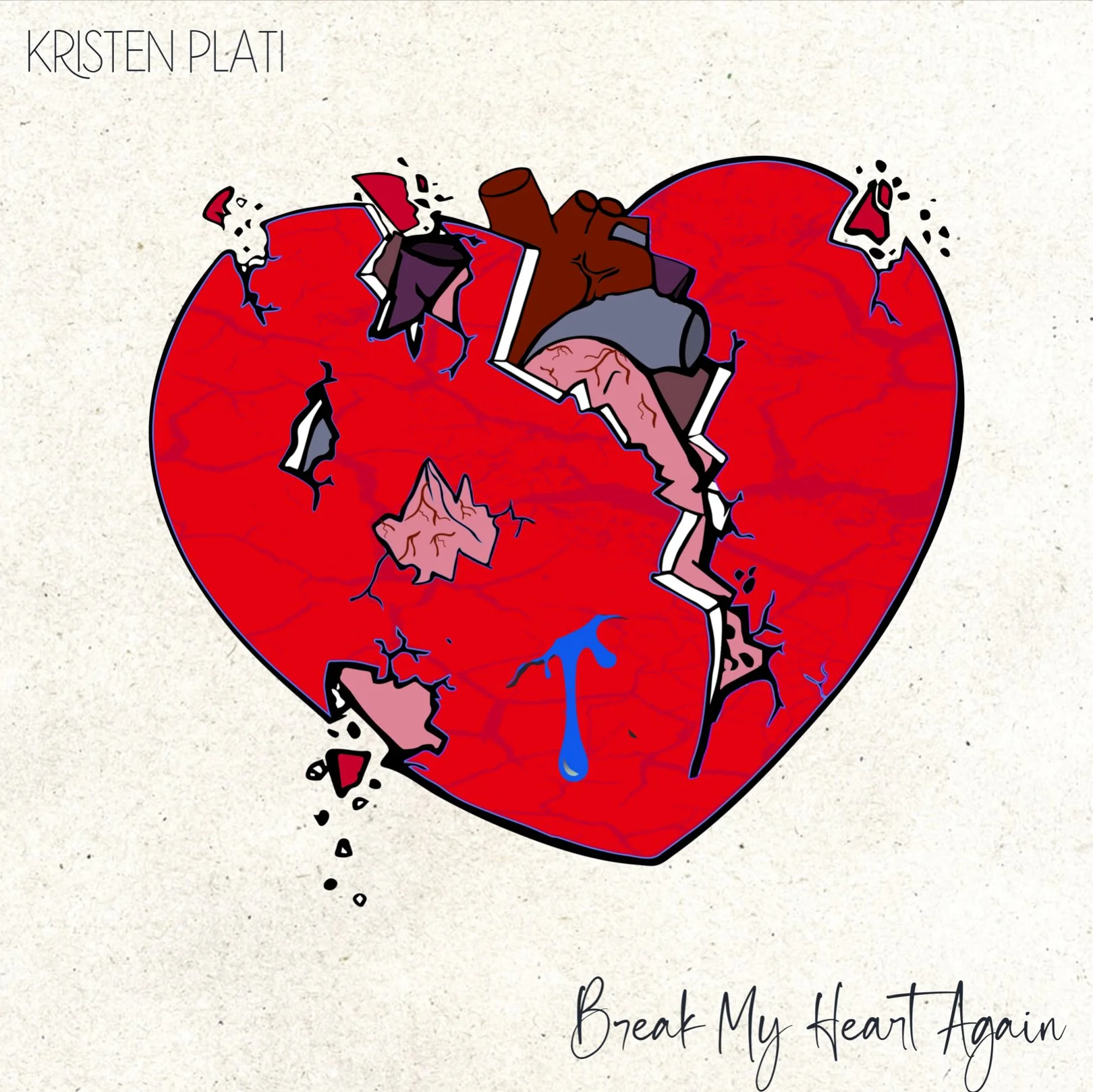 Kristen Plati “Break My Heart Again”