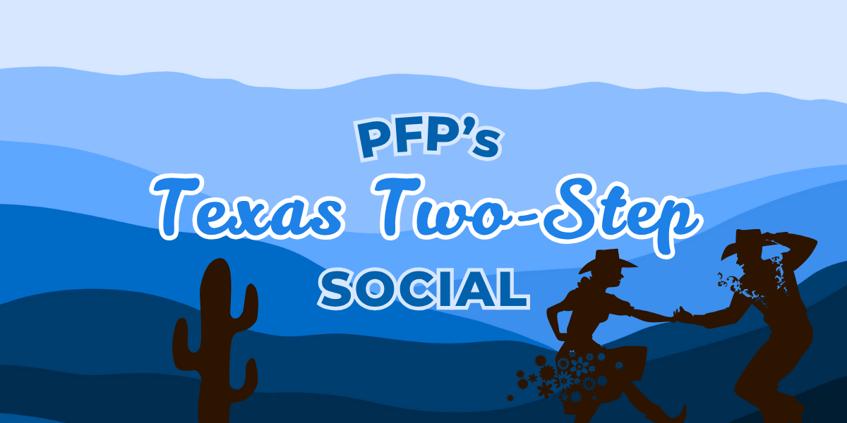 PFP's Texas Two-Step Social