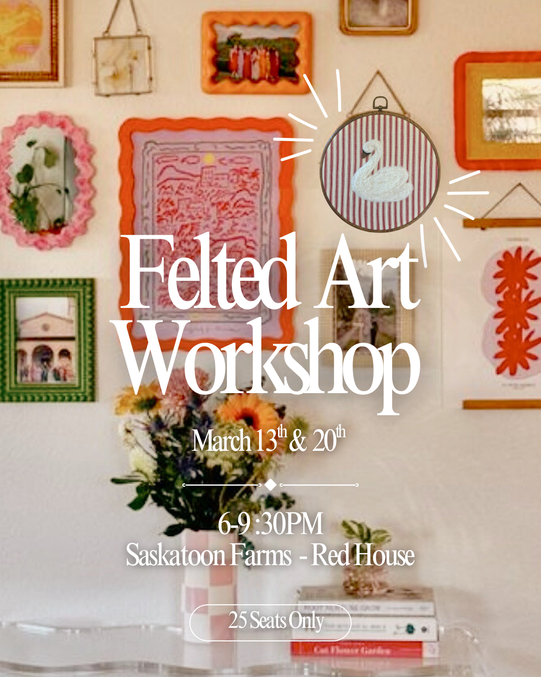 Felted Art Workshop w/Carousel Market