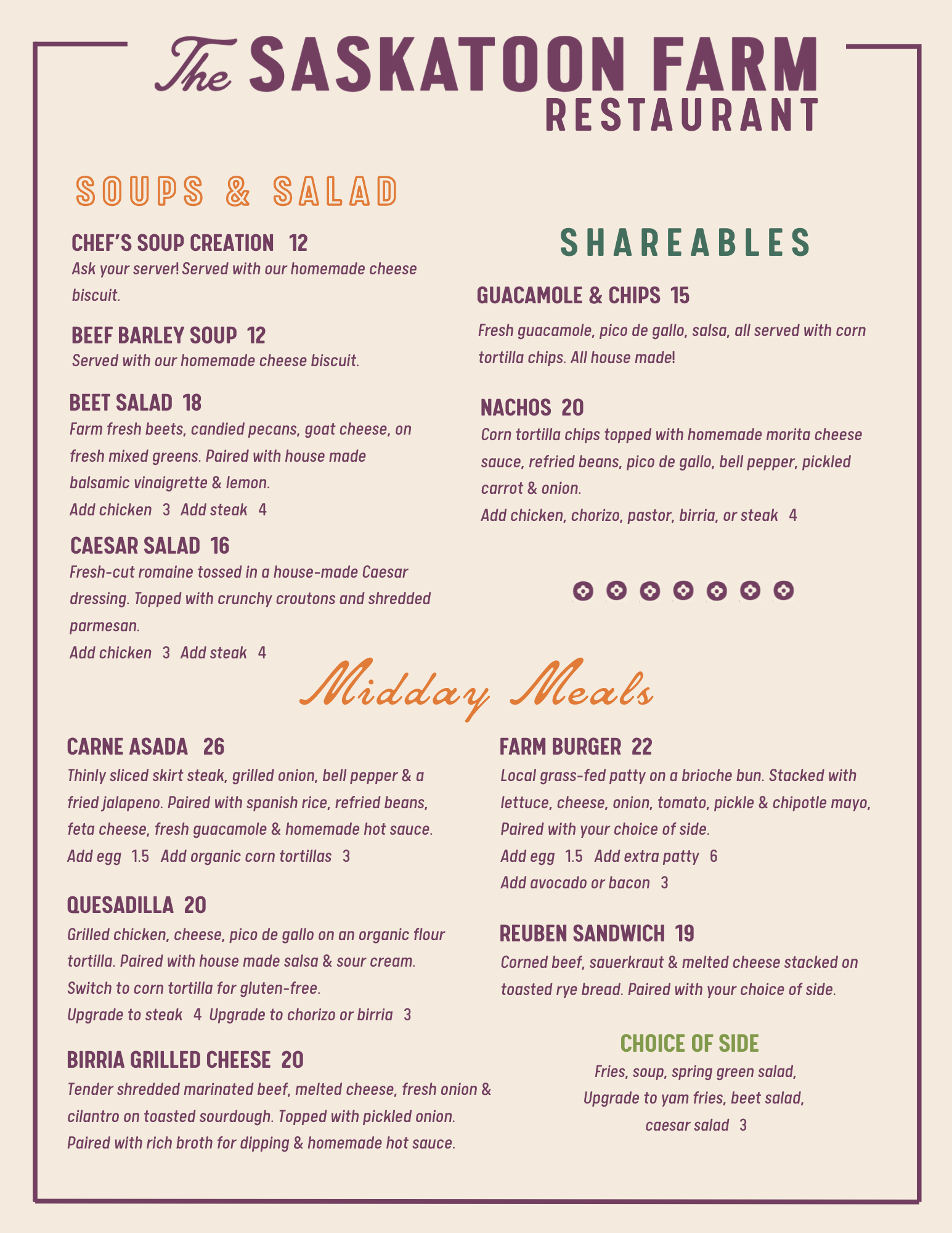 Menu from The Saskatoon Farm Restaurant featuring soups, salads, shareables, and midday meals, including dishes like beef barley soup, beet salad, caesar salad, carne asada, quesadilla, birria grilled cheese, guacamole and chips, nachos, farm burger, Reuben sandwich, with side options.