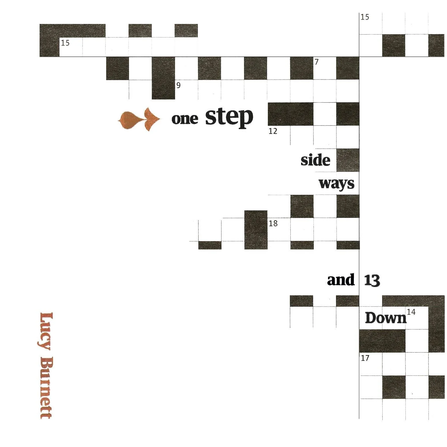 Crossword puzzle with the words 'one step side ways and down' and the clue 'Lazy Bumper' on the side.