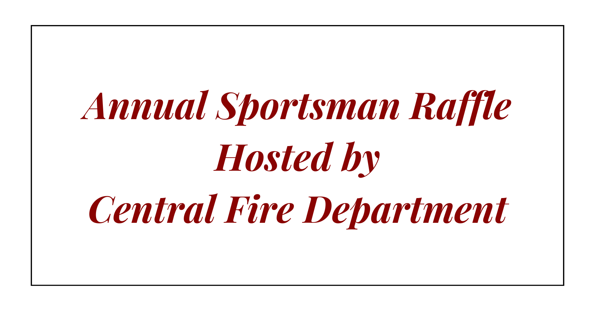 Annual Sportsman Raffle