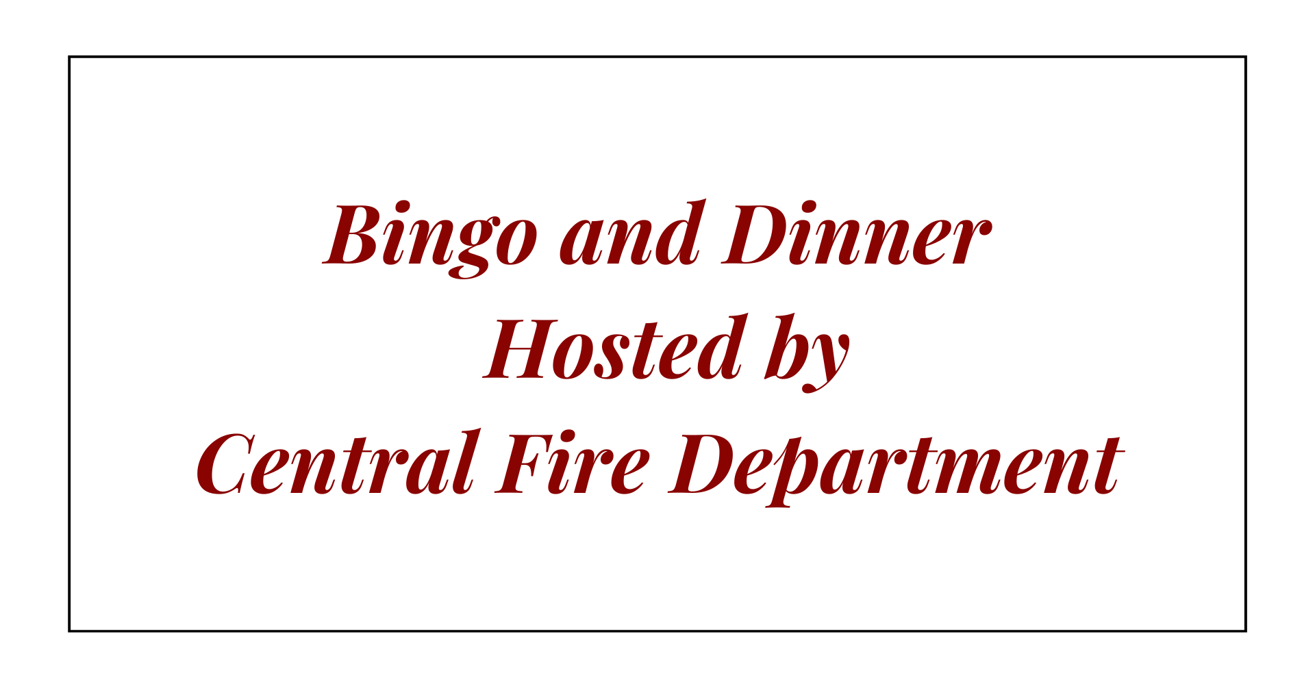 Bingo and Dinner