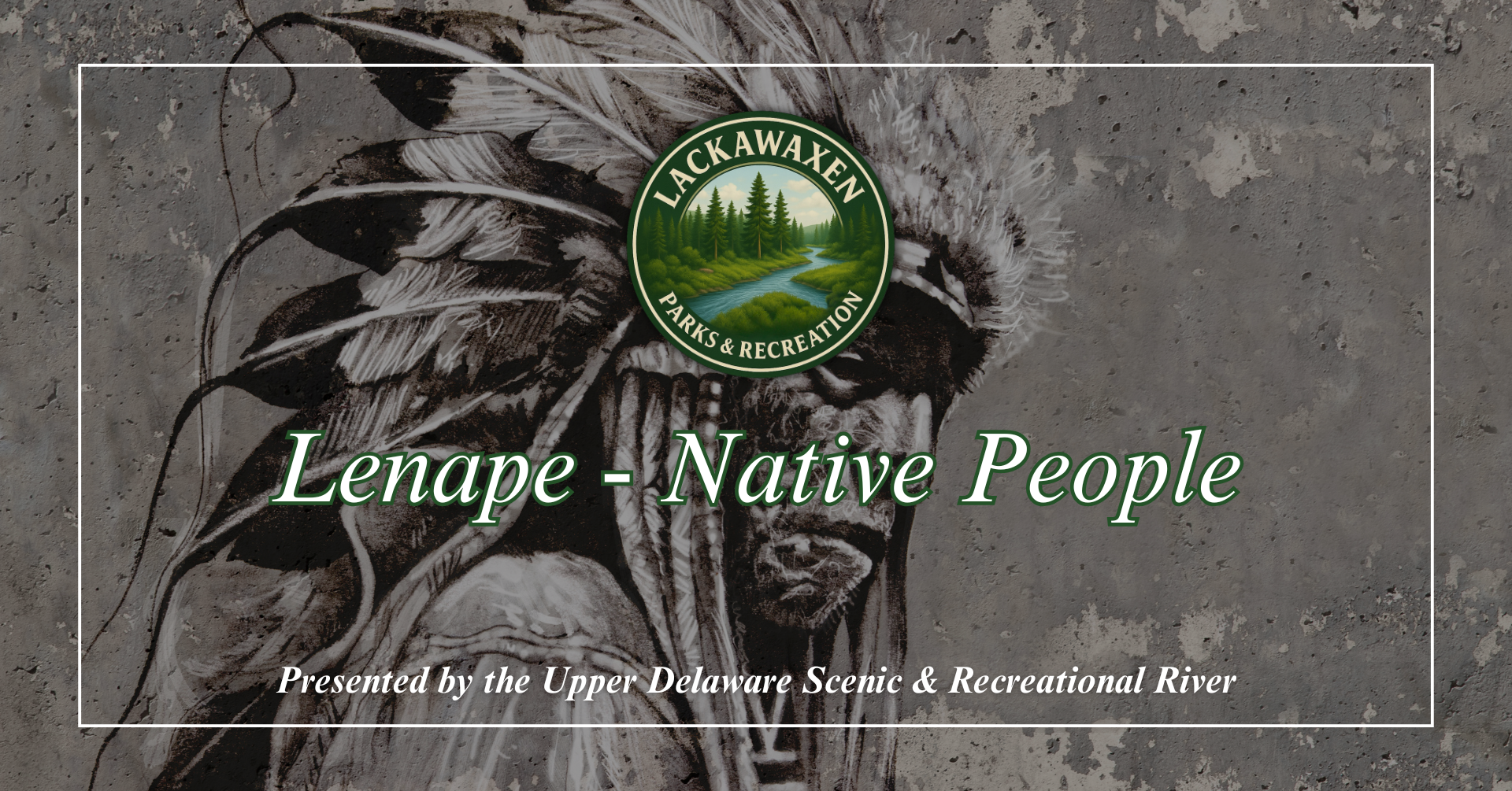 Parks &amp; Recreation "Lenape-Native People” Program