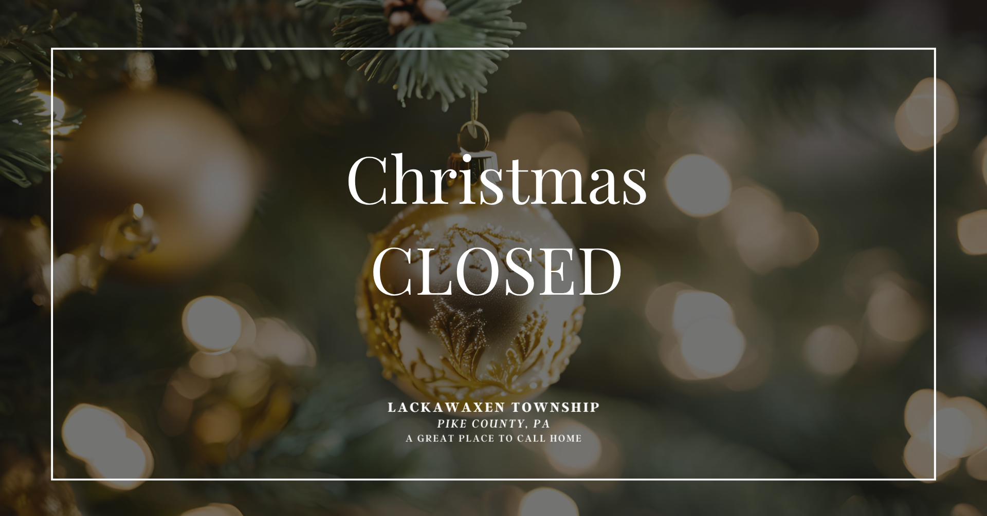 Closed Christmas Holiday