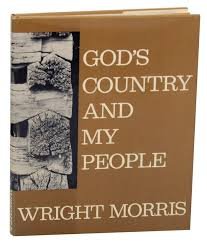 Wright, Morris, Gods Country and My People