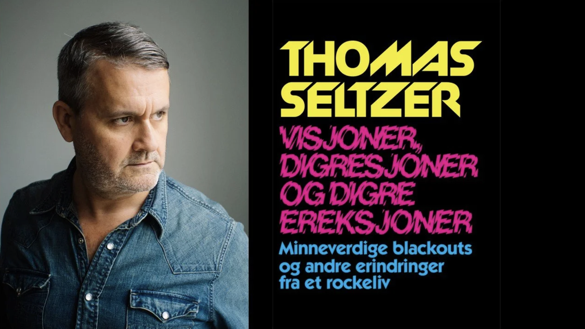 Thomas Seltzer: Visjoner, digresjoner og digre ereksjoner