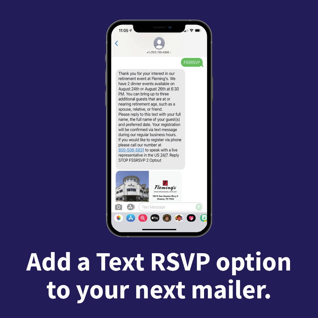 Give prospects another way to register for your event by adding a Text RSVP option to your mailer. Call 800-508-5831 to place your next seminar order today! 📞