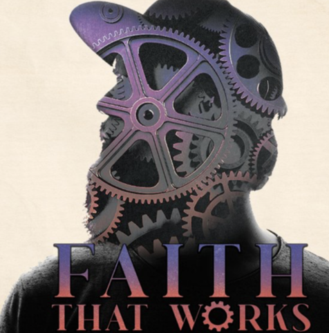 Faith That Works Pt.5