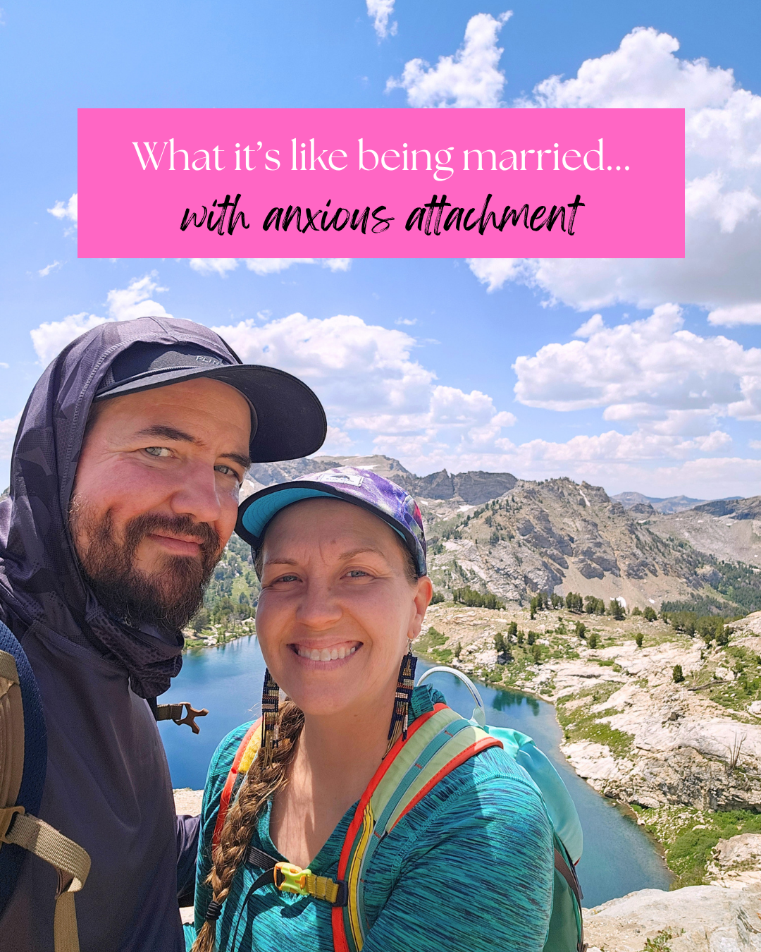 What it’s like being married…with anxious attachment