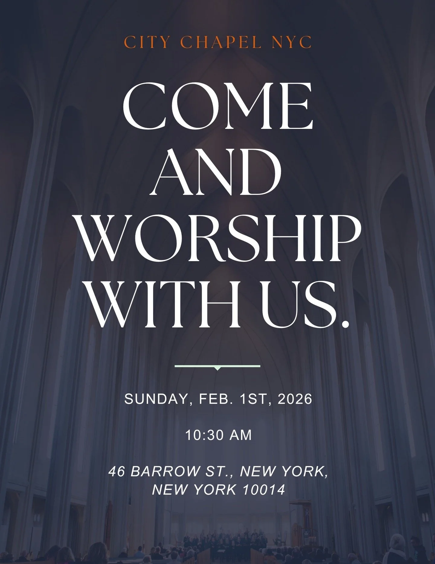 Join us this Sunday at 10:30 AM! 

Location: 46 Barrow St. New York, NY 10014. Keep checking back to see our updated service locations! #churchservice #churchonsunday #nycchurch #citychapelnyc