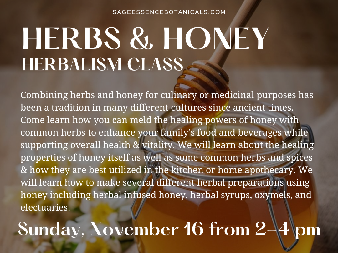 Herbs and Honey Herbalism Class