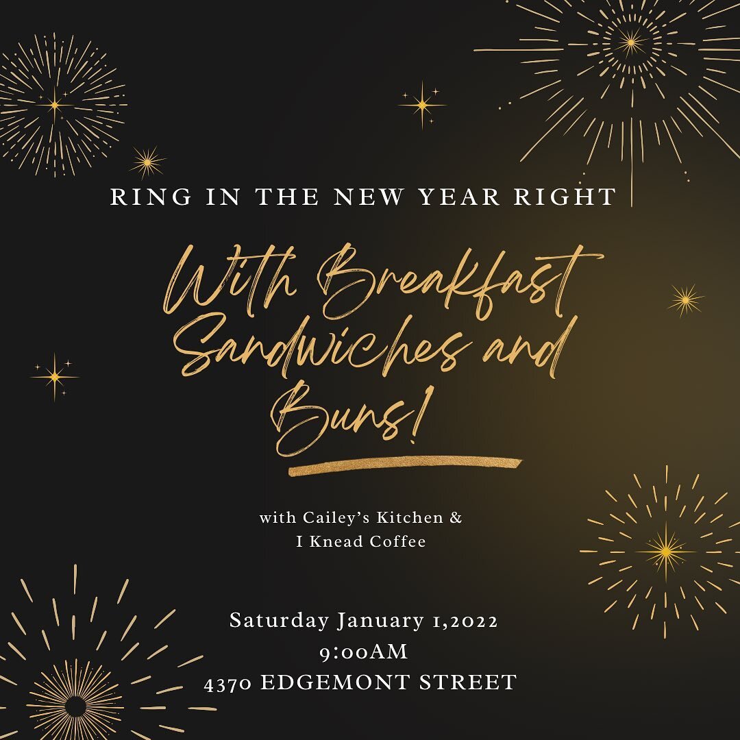 So excited to be collaborating with @caileyskitchen to celebrate the New Year! Stop by 4370 Edgemont Street tomorrow starting at 9am for some coffee, buns and breakfast sammies to kick off 2022 (and shake of 2021!) Swipe for menu and instructions for