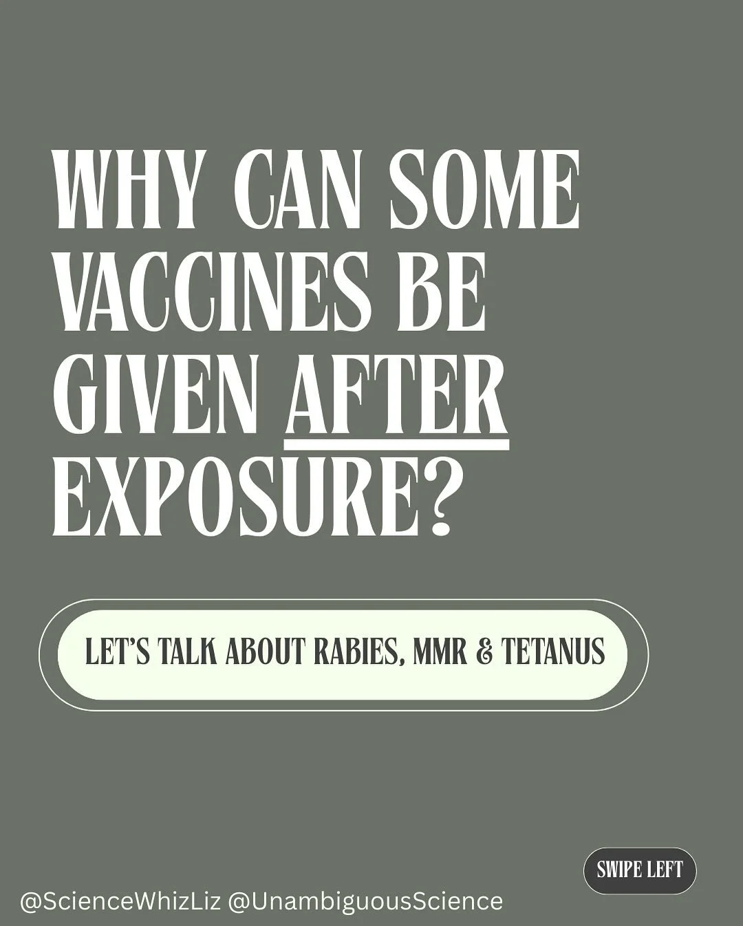 Do you think vaccines are only used before an exposure? Think again! Some can still protect you after an exposure.

Rabies: These shots after a bite ARE lifesaving, since symptoms from the rabies virus usually take weeks to months to appear and the d
