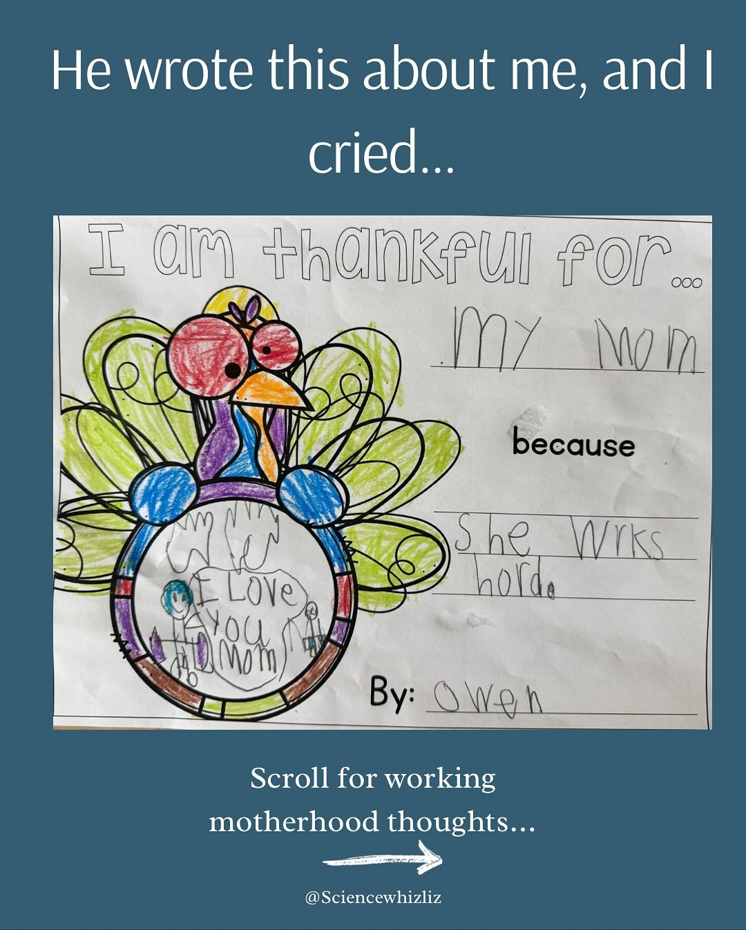 Owen gave this to me this morning. And it spurred a lot of thoughts for a Saturday. Photo says &ldquo;I am thankful for my mom because she works hard&rdquo; 🥹

What does motherhood look like and mean for you?