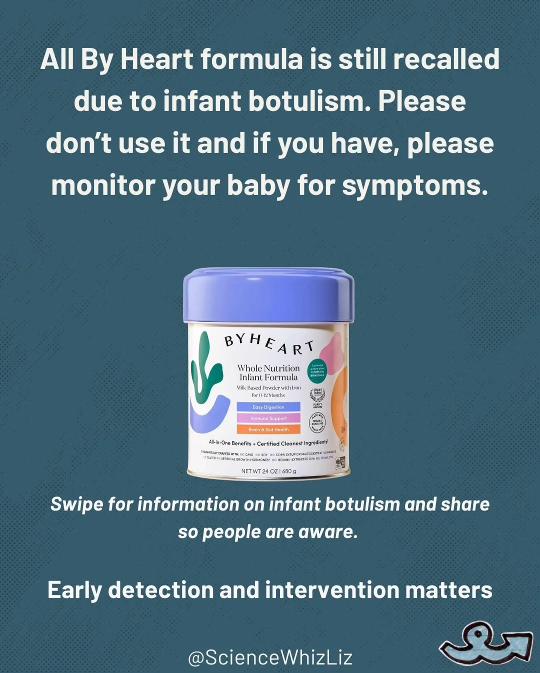 Today, ByHeart announced that testing has confirmed the presence of the bacteria that causes botulism in its formula. All of its formula has already been recalled, but many parents still haven&rsquo;t heard.

Symptoms of infant botulism can take 3&nd