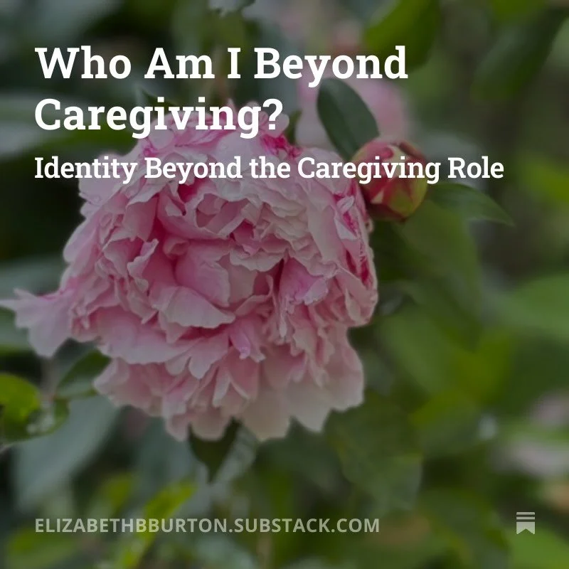 When caregiving has shaped so much of your identity, transitions can feel deeply disorienting. Children grow up, loved ones pass away, and careers in helping profession shift or end.

And underneath the grief can be a quieter question: who am i now??