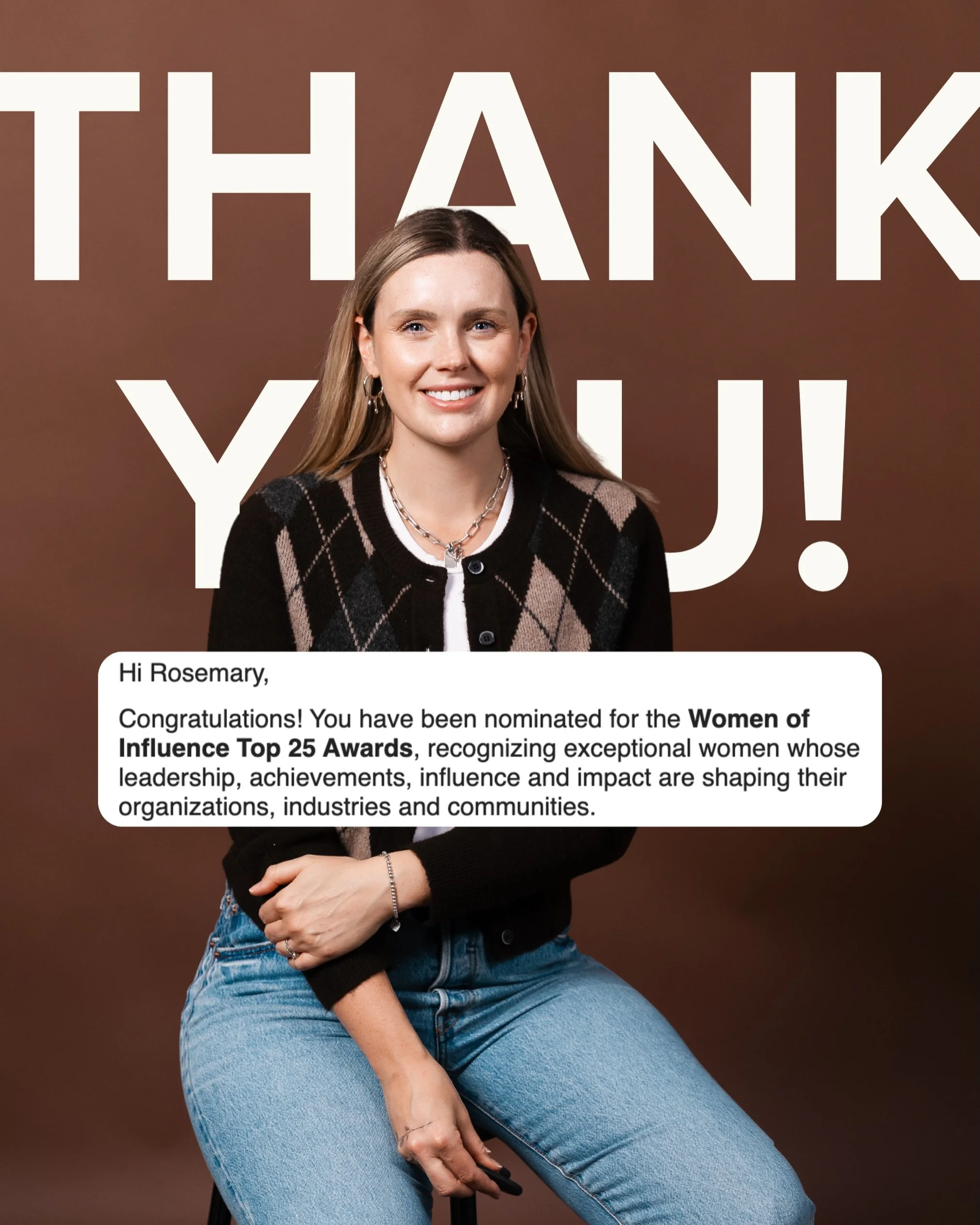 I wish I knew who nominated me so I could give you a proper thank you! 🤍

Receiving a nomination for the Women of Influence Top 25 Awards was such an unexpected and genuinely meaningful surprise. To know that someone took the time to put my name for