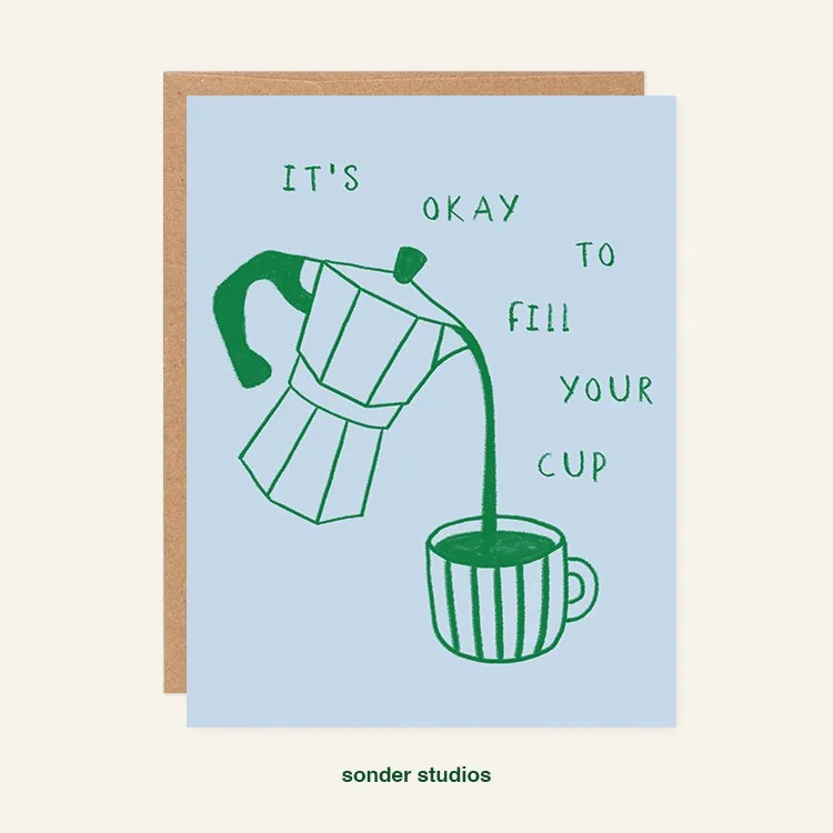 GC00062_ITS_OK_TO_FILL_YOUR_CUP_CARD_Mockup_Front_V1.jpg