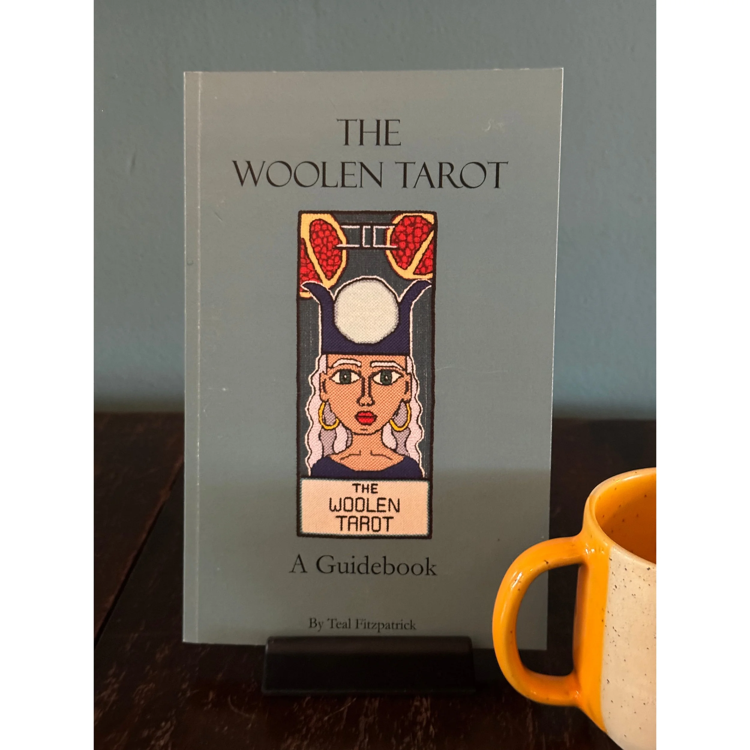 The Woolen Tarot Deck Guidebook
