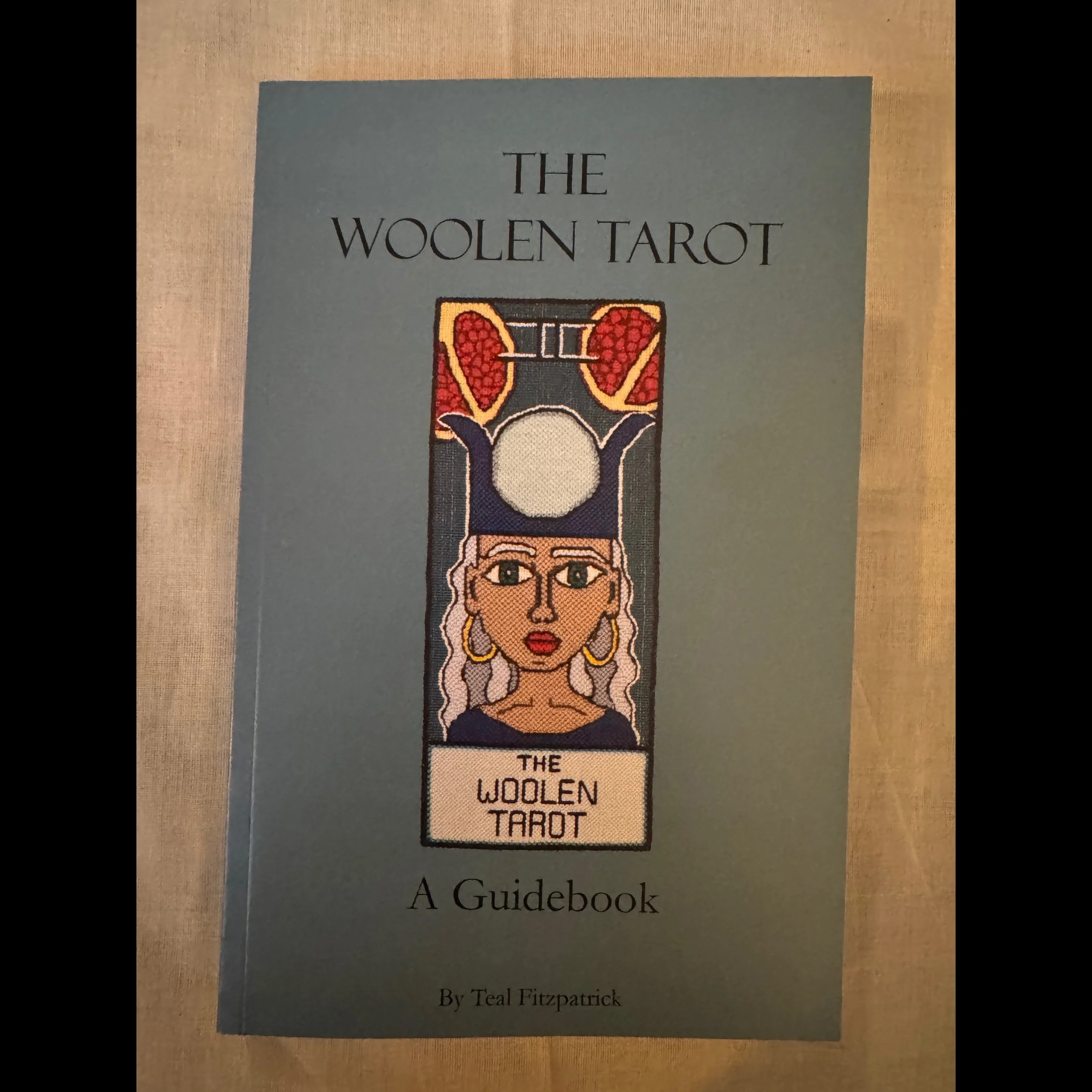 The Woolen Tarot Deck Guidebook