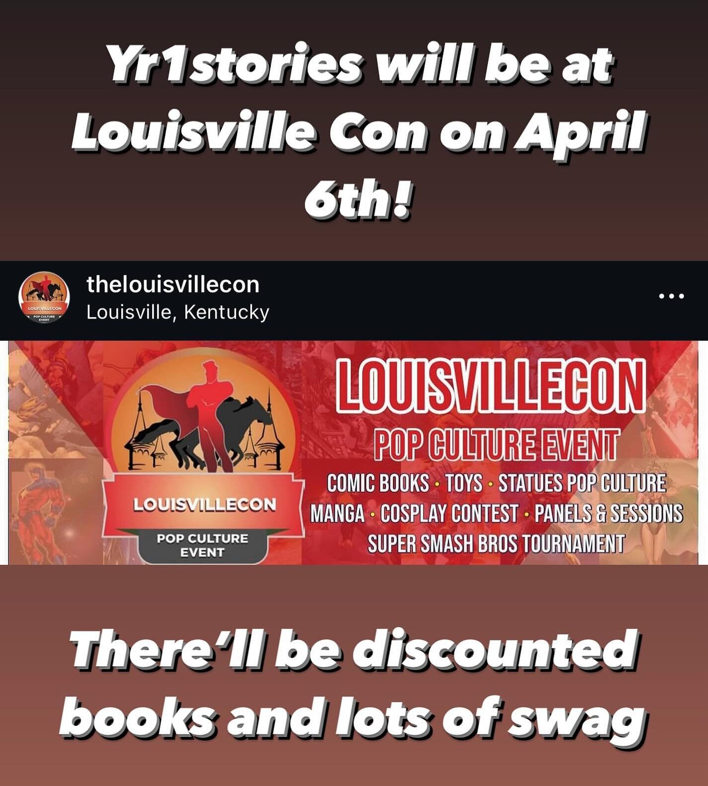 Louisville Con is gonna be a lot of fun!
I&rsquo;ll be there April 6th selling books and handing out fun swag!!