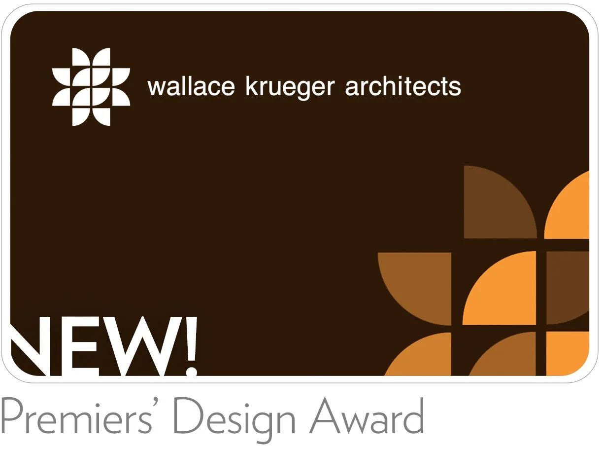 Congratulations to Wallace Krueger Architects for being recognized with a Premier's Award for Excellence in Design for your new branding program!