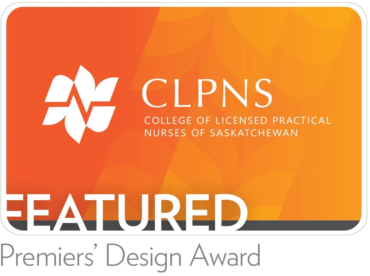 Congratulations to the College of Licensed Practical Nurses of Saskatchewan for being awarded a Premier's Award for Excellence in Design for your new branding program!