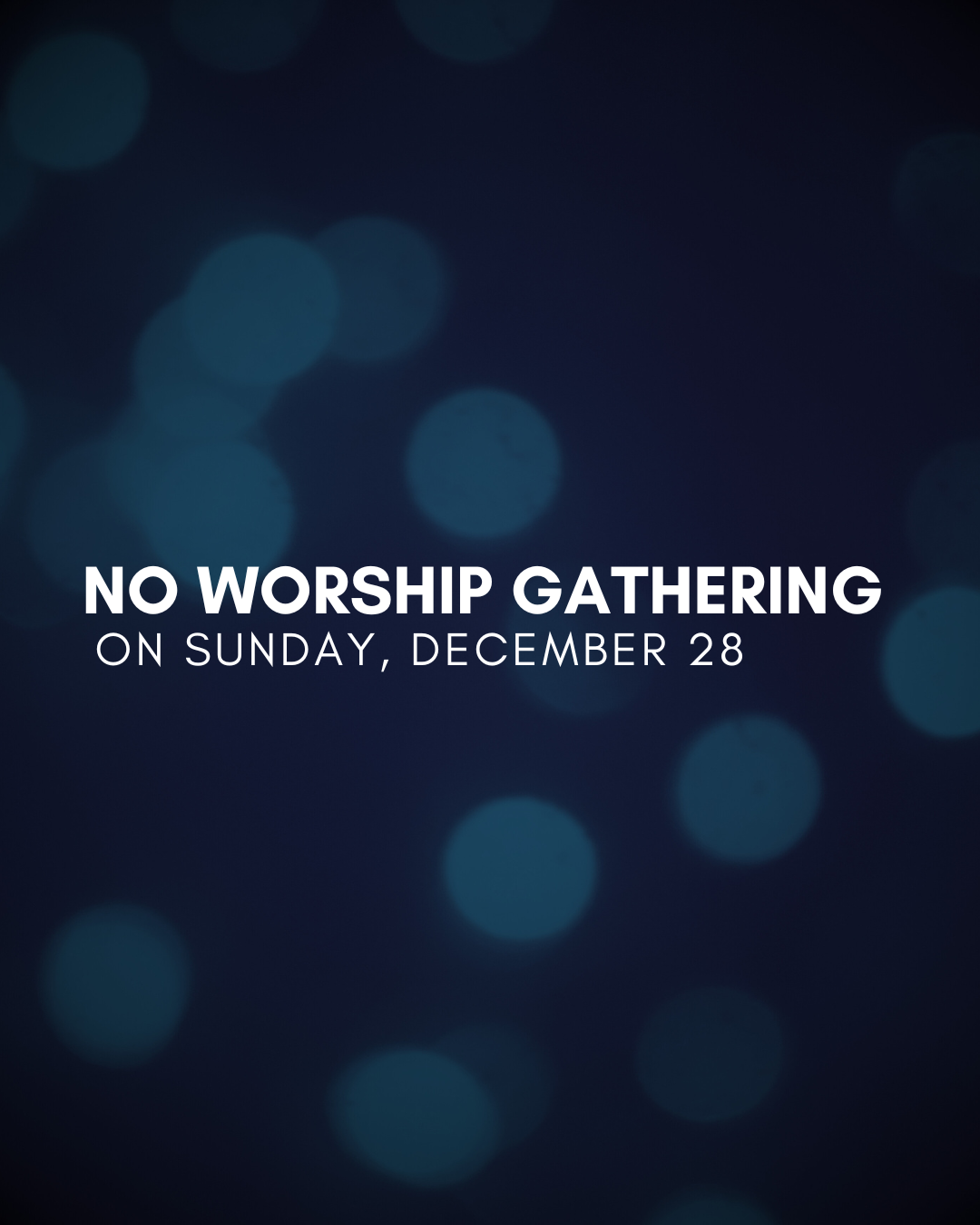 No Worship Gathering IG Post 2025.png