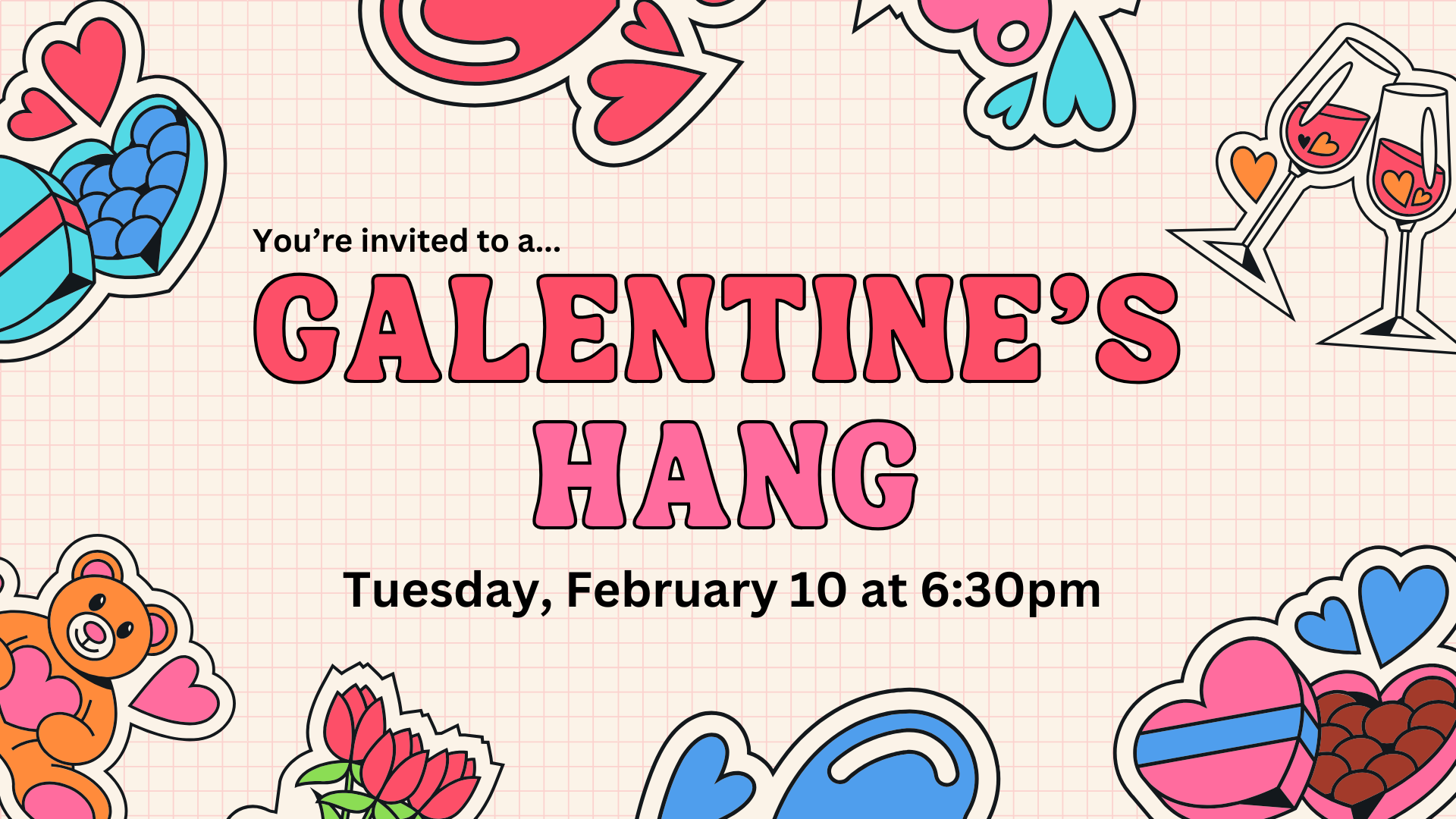 Galentine’s Hang