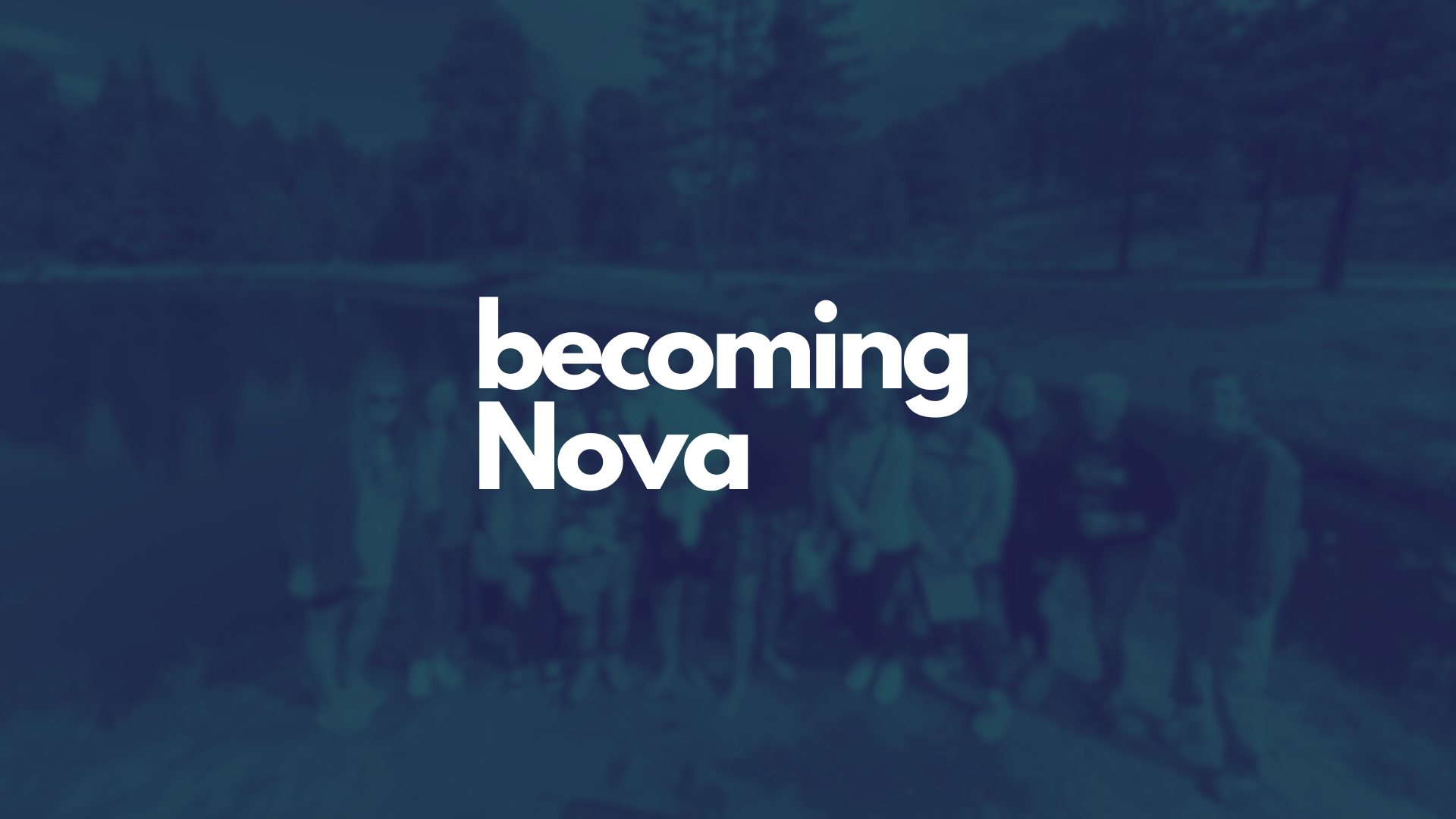 Becoming Nova