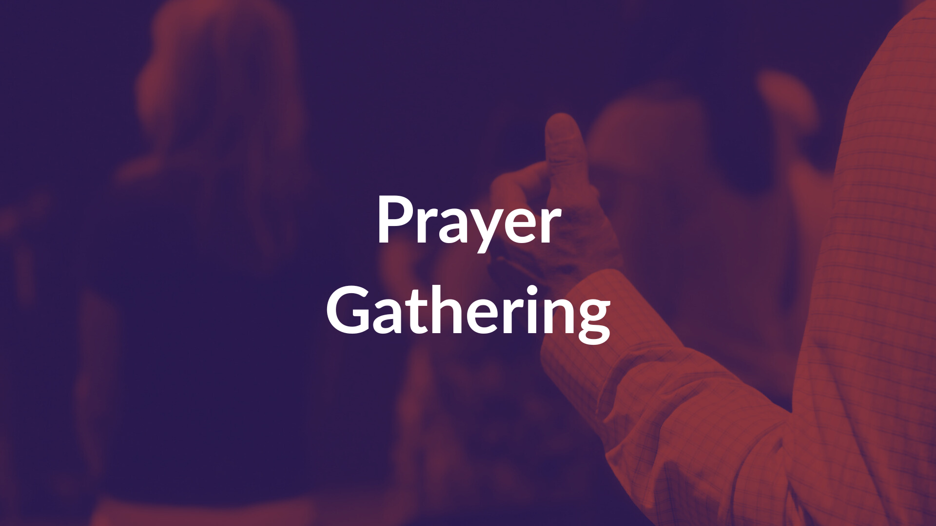 Prayer Gathering