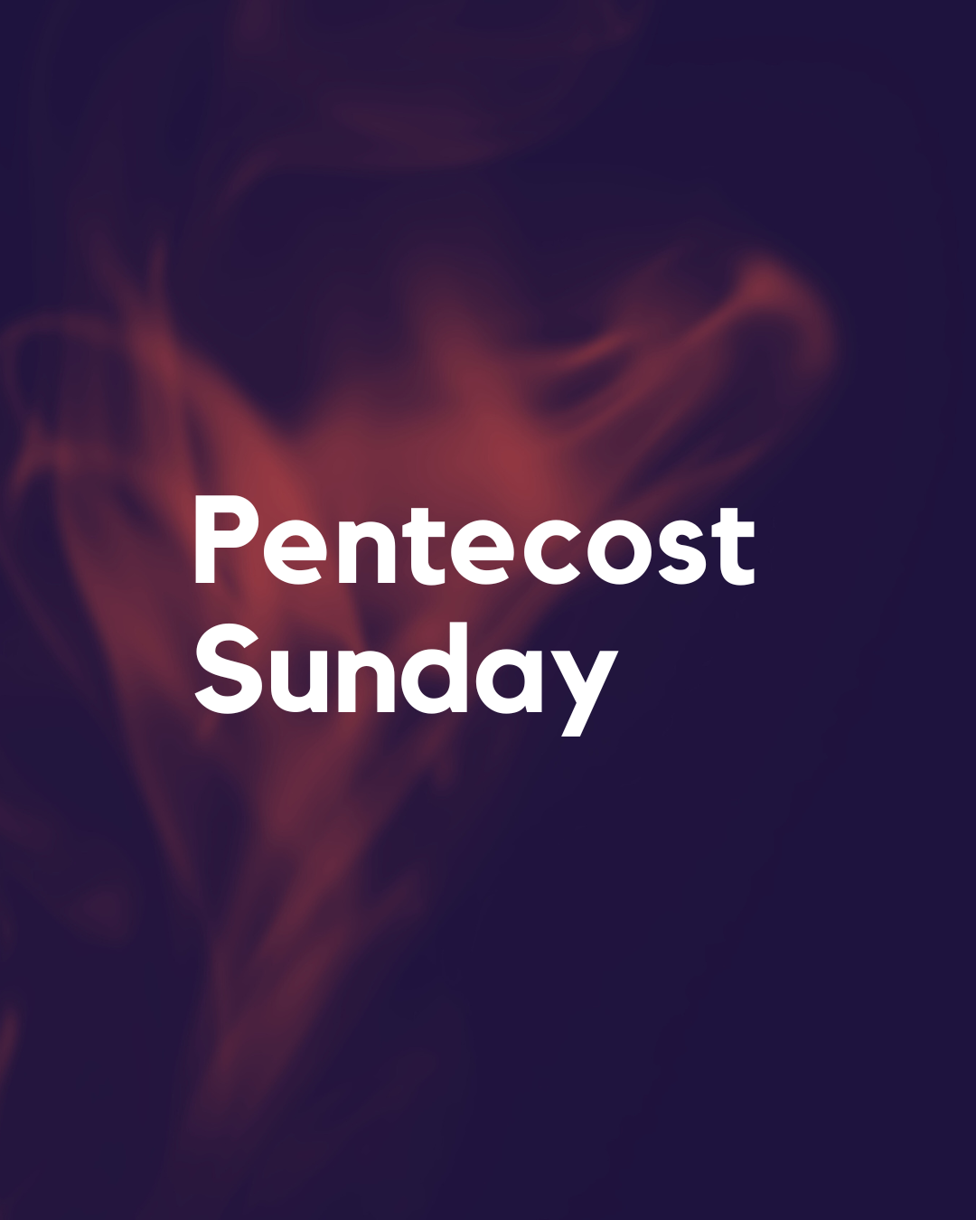 Pentecost Sunday