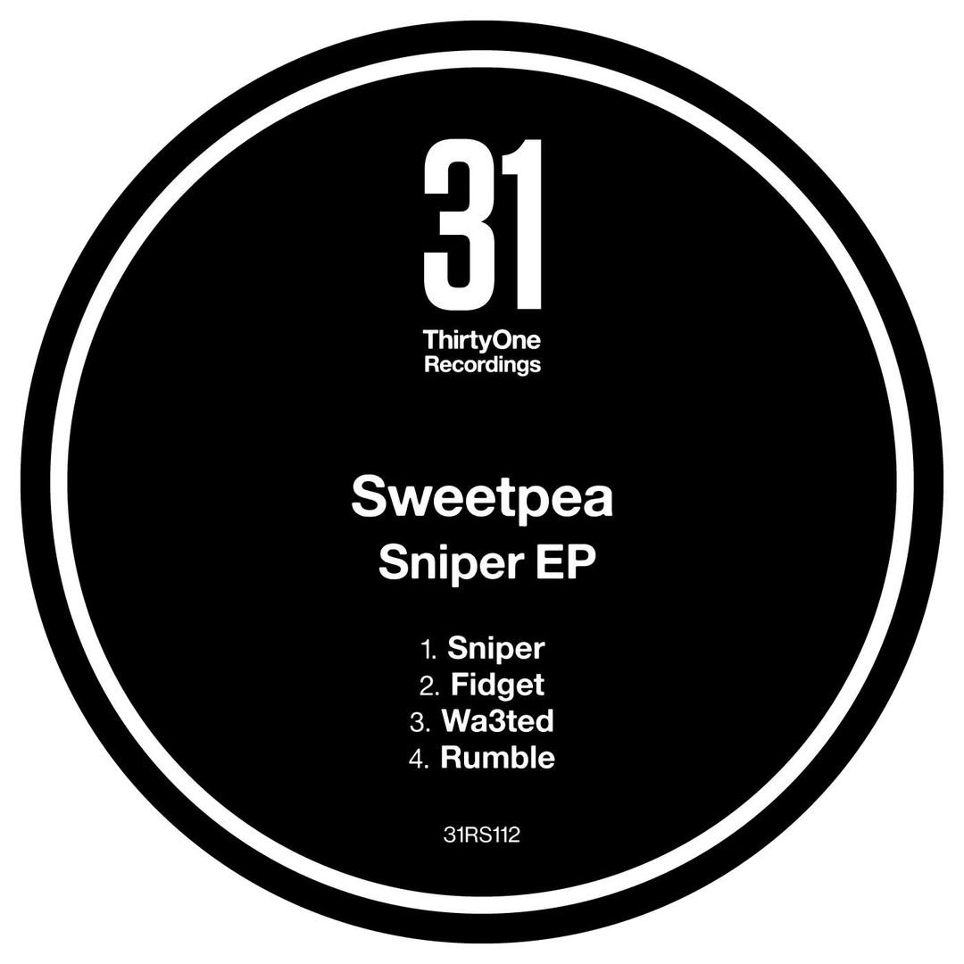 Sweetpea - Sniper EP - 31 Records (2025)