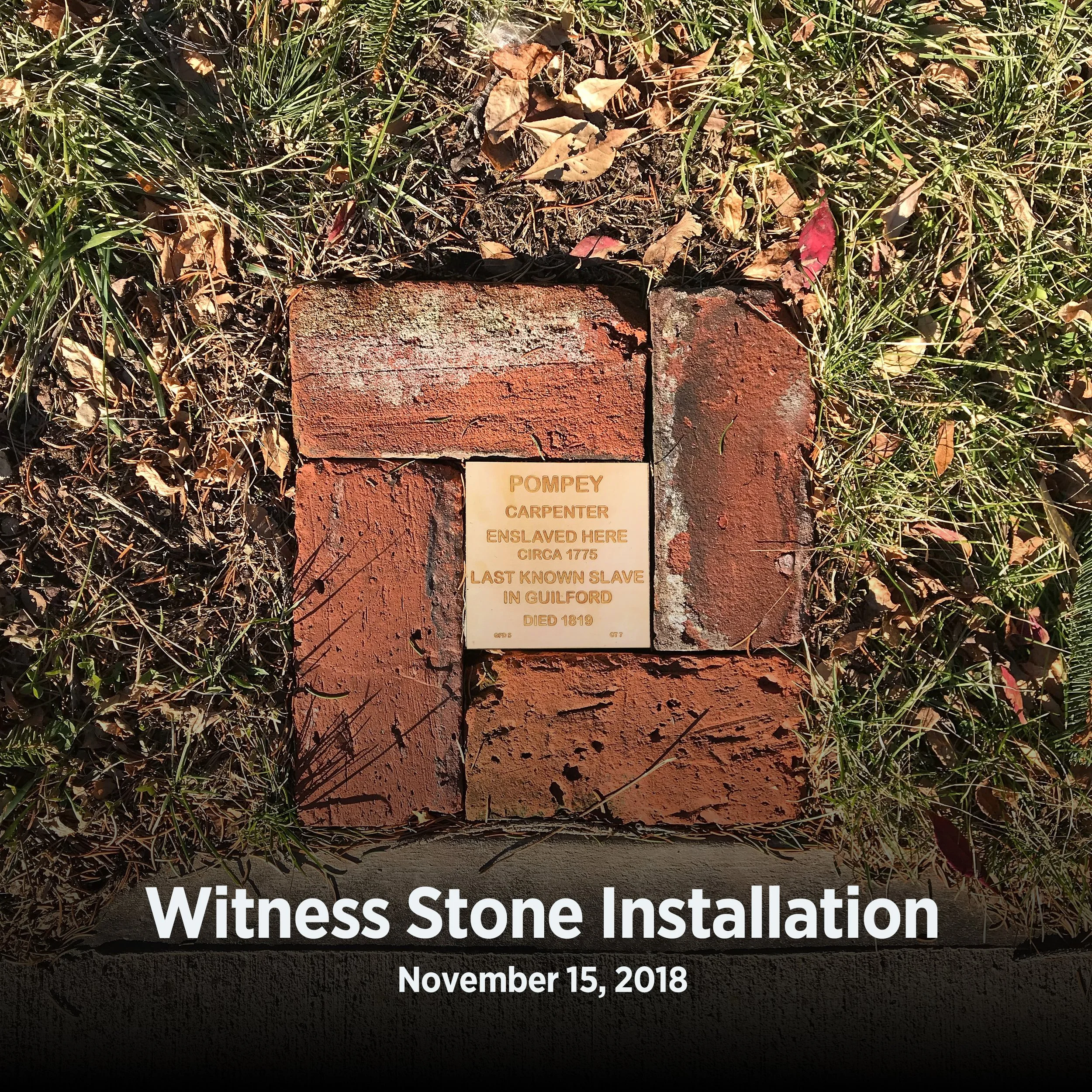 Witness Stone Installation -- November 15, 2018