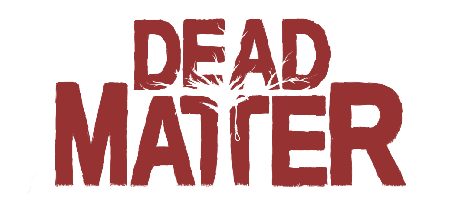 DEAD MATTER