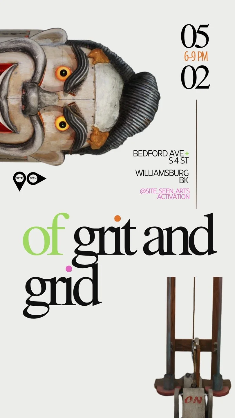 Of Grit and Grid! One day pop-up exhibition! Saturday May 2nd   Bedford Avenue @S.4th  6-9PM