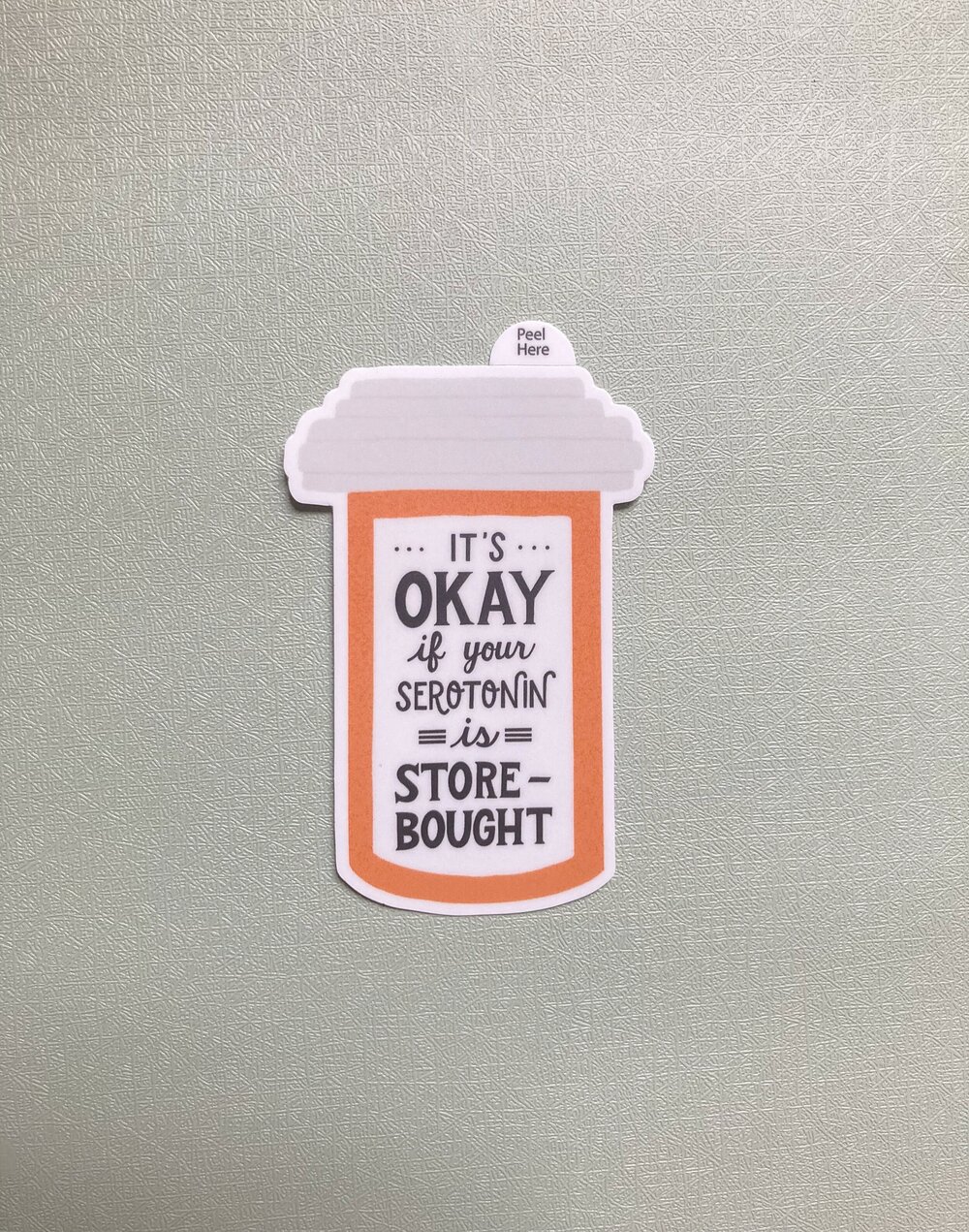 Funny Serotonin Pill Bottle Mental Health Sticker — StephKay Designs