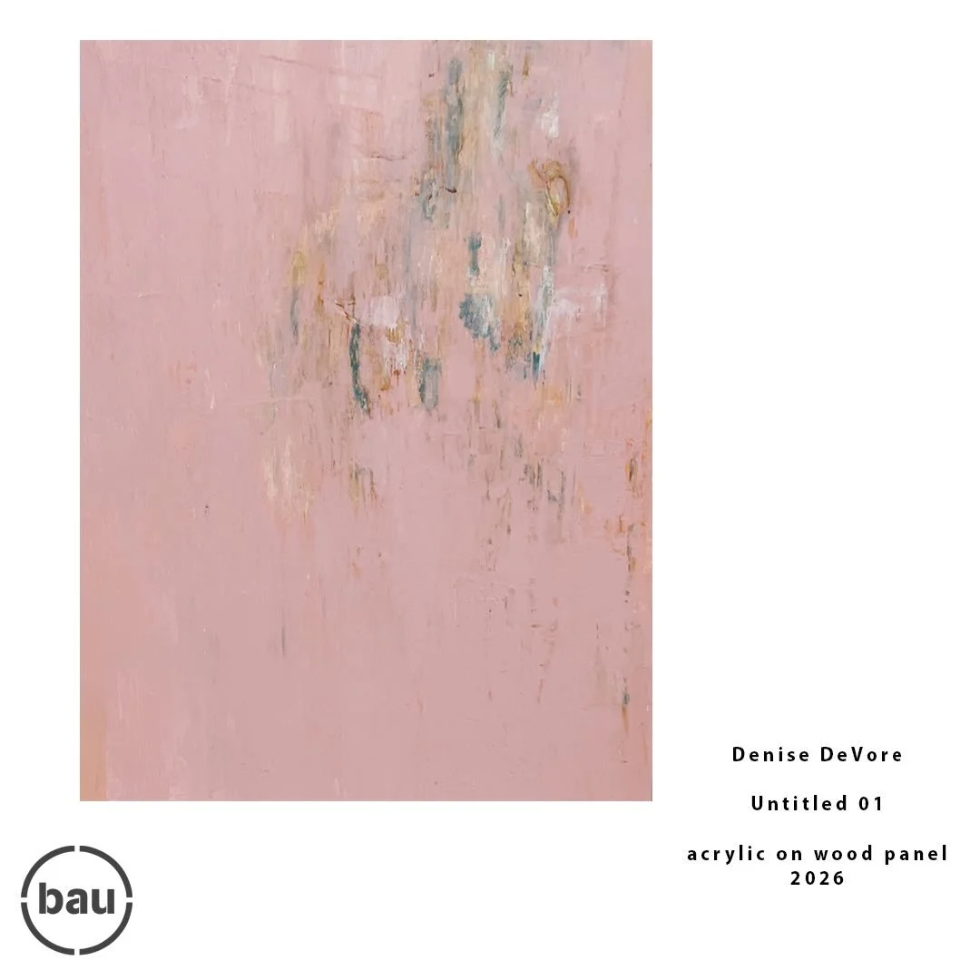 BAU Invitational: Spotlight on Denise DeVore

For the BAU Invitational, each member of our gallery has selected an artist they admire to participate in a vibrant exhibition that spans painting, sculpture, photography, and works on paper. 

On exhibit