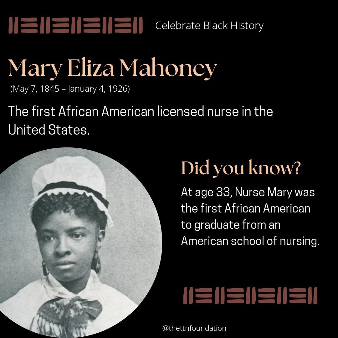 Do you know Nurse Mary Eliza Mahoney?

Mary Eliza Mahoney was born in 1845 in Dorchester, Massachusetts. Mahoney's parents were freed slaves, originally from North Carolina, who moved north before the American Civil War in pursuit of a life with less